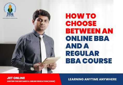 How to Choose Between an Online BBA and a Regular BBA Course