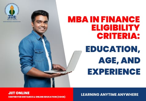 MBA in Finance Eligibility Criteria: Education, Age, and Experience