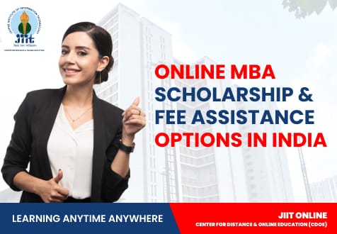 Online MBA Scholarship & Fee Assistance Options in India