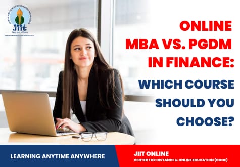 Online MBA vs. PGDM in Finance: Which Course Should You Choose?