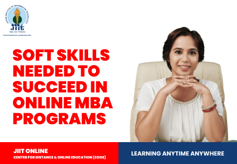 Soft Skills Needed to Succeed in Online MBA Programs
