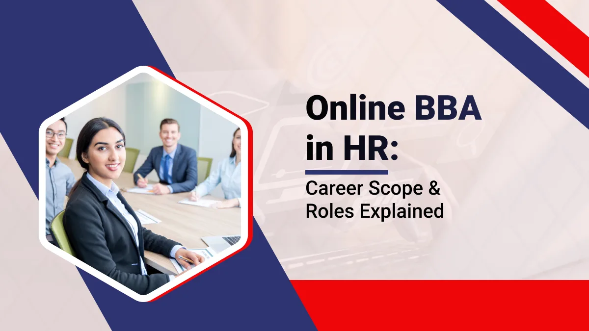 Online BBA in HR Career Scope Roles Explained