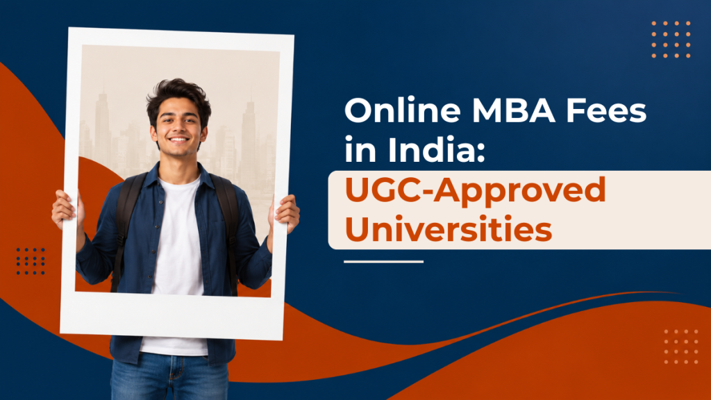 Online MBA Fees in India UGC Approved Universities