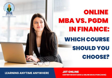 Online-MBA-vs-PGDM-in-Finance-Which-course-shuld-you-choose