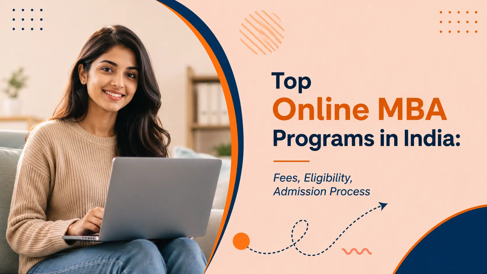 Top Online MBA Programs in India 2026: Fees, Eligibility and Admission Process