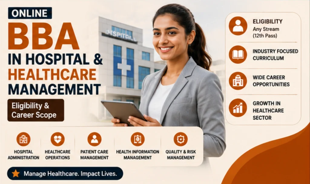 Online BBA in Hospital & Healthcare Management: Eligibility, & Career Scope