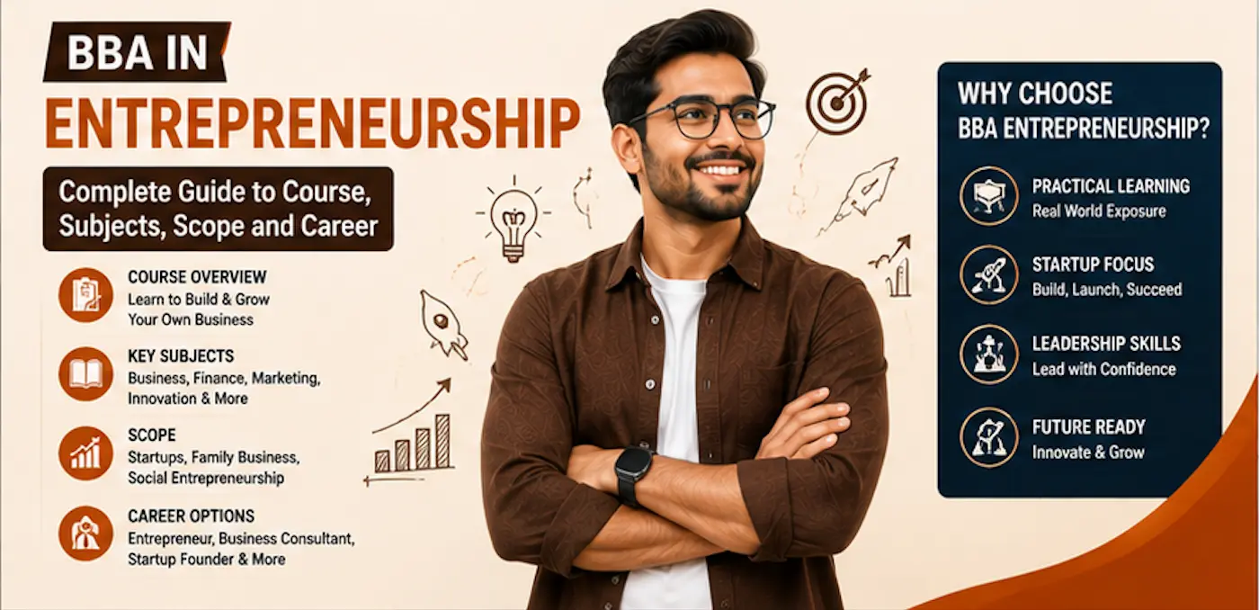 BBA in Entrepreneurship: Complete Guide to Course, Subjects, Scope and Career