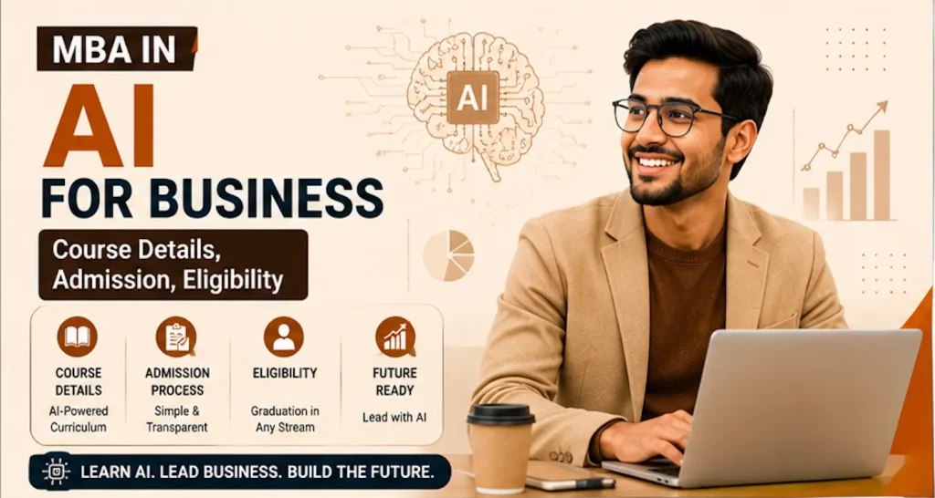 MBA in AI for Business Course Details, Admission, Eligibility