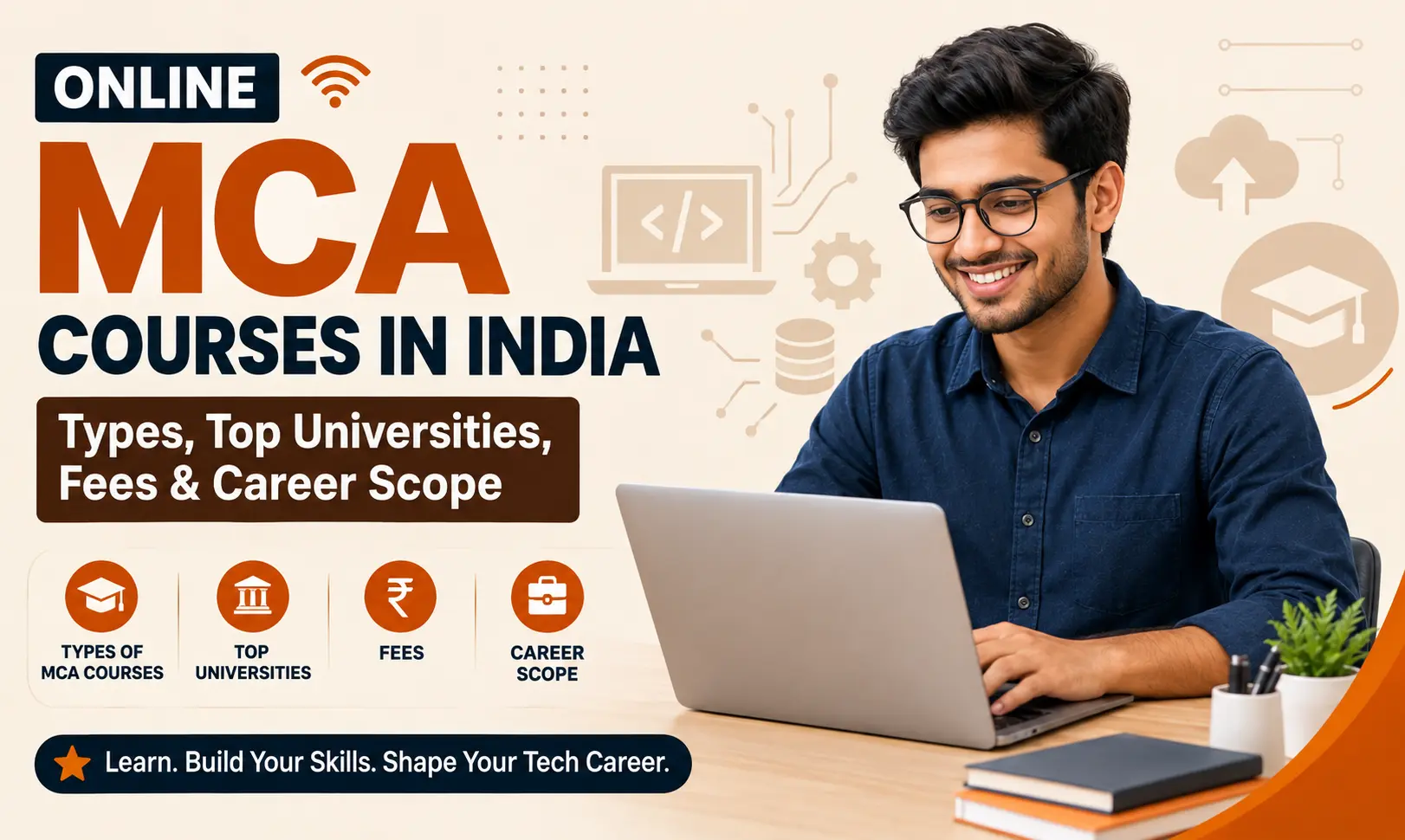 MCA Courses in India 2026: Types, Top Universities, Fees & Career Scope